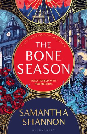 The Bone Season : The Bone Season : Book 1 - Samantha Shannon