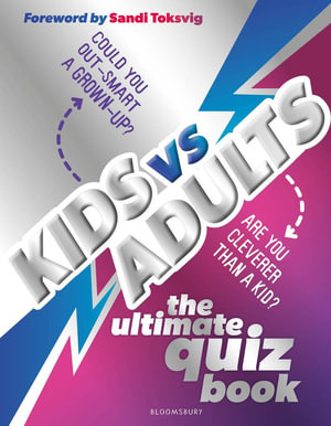 Kids vs Adults : The Ultimate Family Quiz Book - Joe Fullman