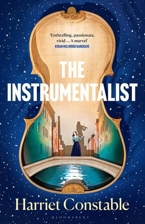 The Instrumentalist : The Times Top Ten Bestseller - Harriet Constable