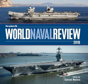 Seaforth World Naval Review 2019 - Conrad Waters