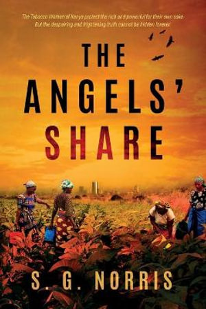 The Angels' Share - Steve G Norris