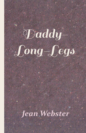 Daddy-Long-Legs - Jean Webster