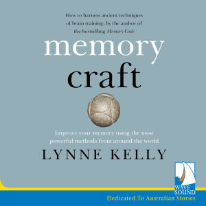 Memory Craft : 7 Audio CDs Included - Lynne Kelly