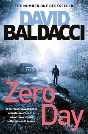 Zero Day : John Puller : Book 1 - David Baldacci