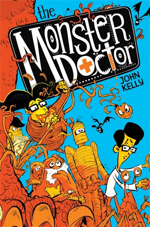 Monster Doctor : Monster Doctor - John Kelly