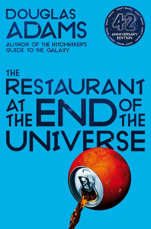 The Restaurant at the End of the Universe : Hitchhiker's Guide to the Galaxy Book 2 - Douglas Adams