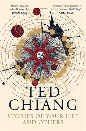 Stories of Your Life and Others - Ted Chiang