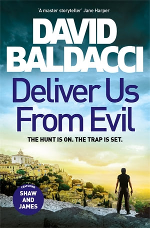 Deliver Us From Evil : Shaw and Katie James 2 - David Baldacci