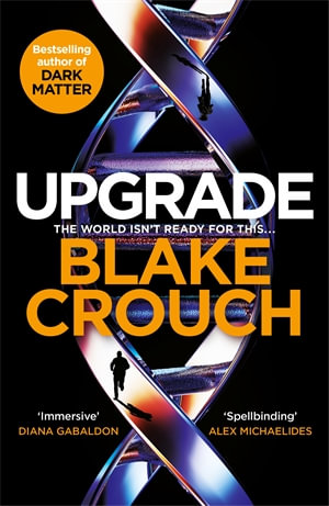 Upgrade - Blake Crouch