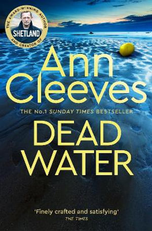 Dead Water : The Shetland Series 5 - Ann Cleeves