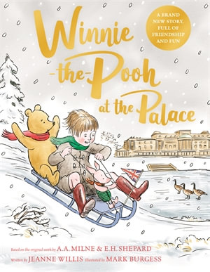 Winnie-the-Pooh at the Palace - Jeanne Willis