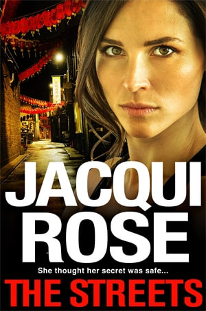 The Streets - Jacqui Rose