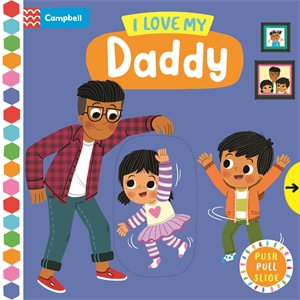 I Love My Daddy : Campbell Busy Books - Campbell Books