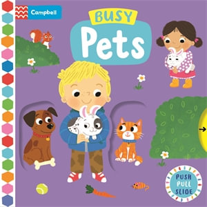 Busy Pets : Campbell Busy Books - Louise Forshaw