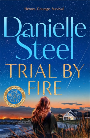 Trial by Fire - Danielle Steel