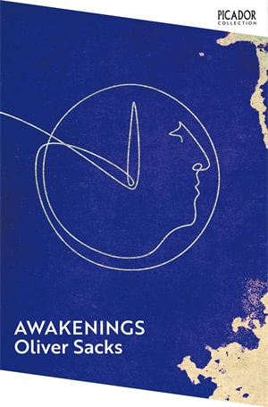 Awakenings : Picador Collection - Oliver Sacks