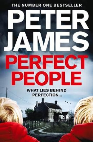 Perfect People - Peter James