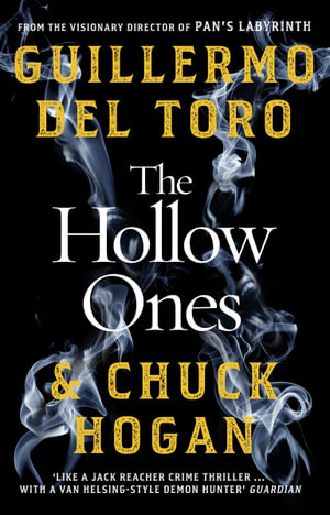 The Hollow Ones - Guillermo del Toro