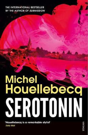 Serotonin - Michel Houellebecq