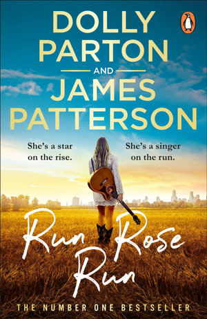 Run Rose Run : The smash-hit Sunday Times bestseller - James Patterson