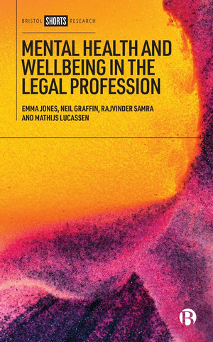 Mental Health and Wellbeing in the Legal Profession - Emma Jones