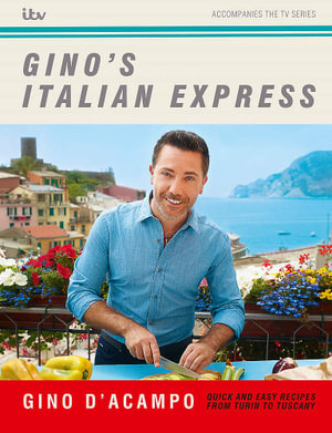 Gino's Italian Express - Gino D'Acampo