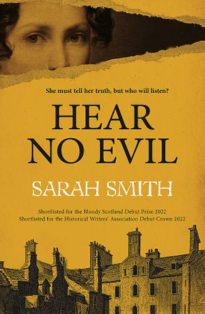 Hear No Evil : Shortlisted for the CWA Historical Dagger 2023 - Sarah Smith