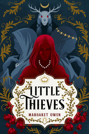 Little Thieves : Little Thieves - Margaret Owen