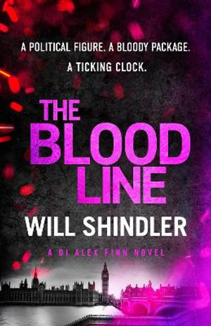 The Blood Line : an absolutely gripping detective crime novel to keep you hooked - Will Shindler