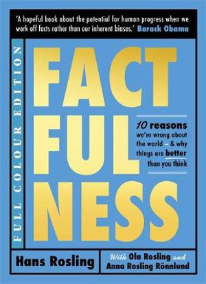 Factfulness  : Illustrated Edition - Hans Rosling