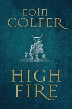 Highfire - Eoin Colfer