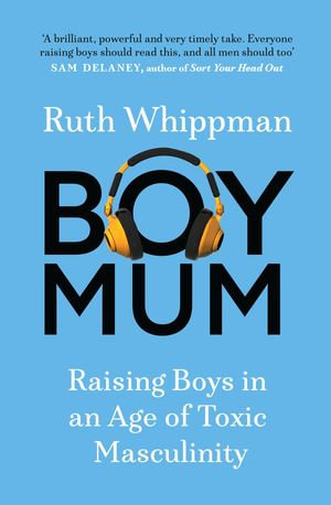 BoyMum - Ruth Whippman