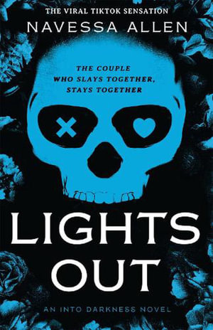 Lights Out : Tiktok's favourite dark and steamy romcom - Navessa Allen