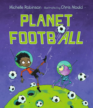 Planet Football - Michelle Robinson