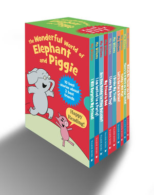 The Wonderful World of Elephant and Piggie (10 books) : Elephant and Piggie