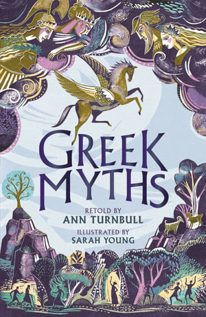 Greek Myths - Ann Turnbull