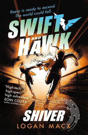 Swift and Hawk : Shiver - Logan Macx