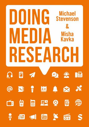 Doing Media Research - Michael Stevenson