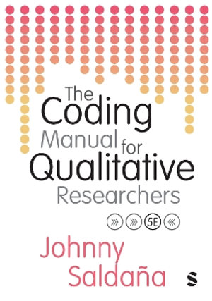 The Coding Manual for Qualitative Researchers - Johnny Saldana