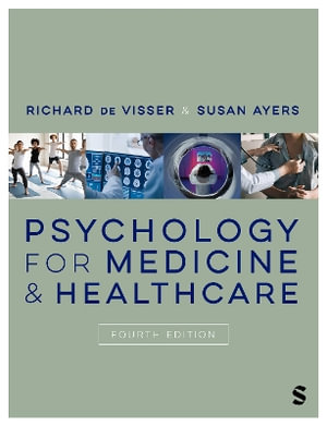 Psychology for Medicine and Healthcare - Richard de Visser