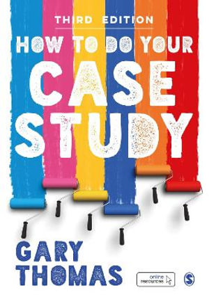 How to Do Your Case Study - Gary Thomas