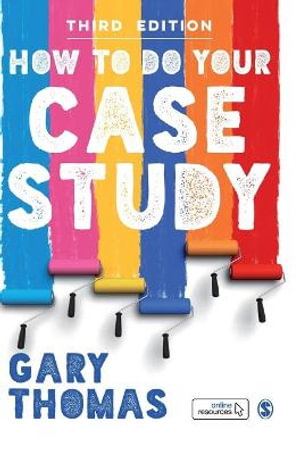 How to Do Your Case Study - Gary Thomas