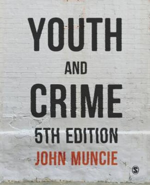 Youth and Crime - John Muncie