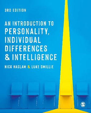 An Introduction to Personality, Individual Differences and Intelligence : Sage Foundations of Psychology - Nick Haslam