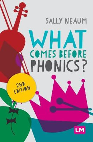 What comes before phonics? - Sally Neaum