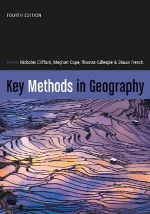 Key Methods in Geography - Nicholas Clifford