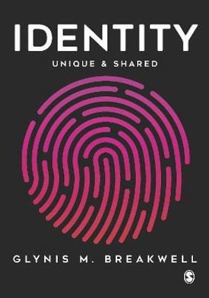 Identity : Unique and Shared - Glynis M. Breakwell