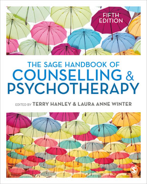 The SAGE Handbook of Counselling and Psychotherapy - Terry Hanley