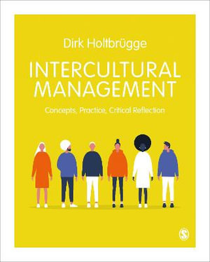 Intercultural Management : Concepts, Practice, Critical Reflection - Dirk Holtbrugge