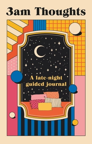 3am Thoughts : A late-night mindfulness journal from the creator of Not Delivered - Nicola Bulman